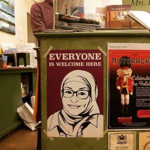 Everyone is welcome here poster up at Mrs. Dalloway's Bookstore. Photo by Anirvan Chatterjee. 